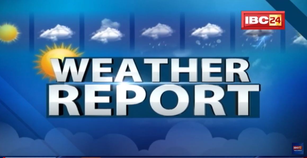 MP-CG Weather Report Today : देखिए मध्यप्रदेश और छत्तीसगढ़ के इन शहरों का तापमान | 30 April 2022