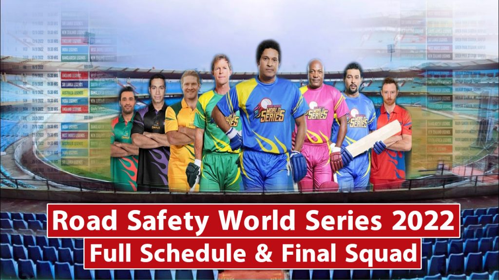 Road Safety World Cricket Series 2022