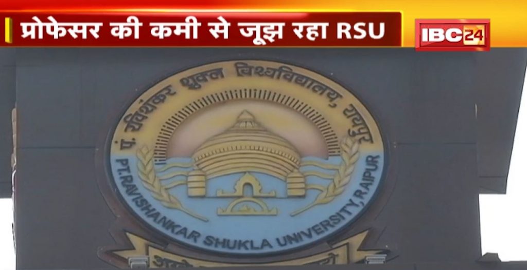 Pt Ravishankar Shukla University Raipur Professor Shortage