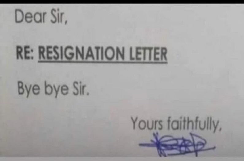 An employee said goodbye to the job by just writing 'bye bye sir'