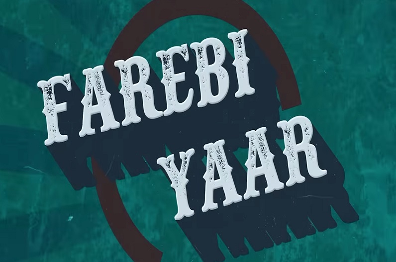Farebi Yaar Trailer