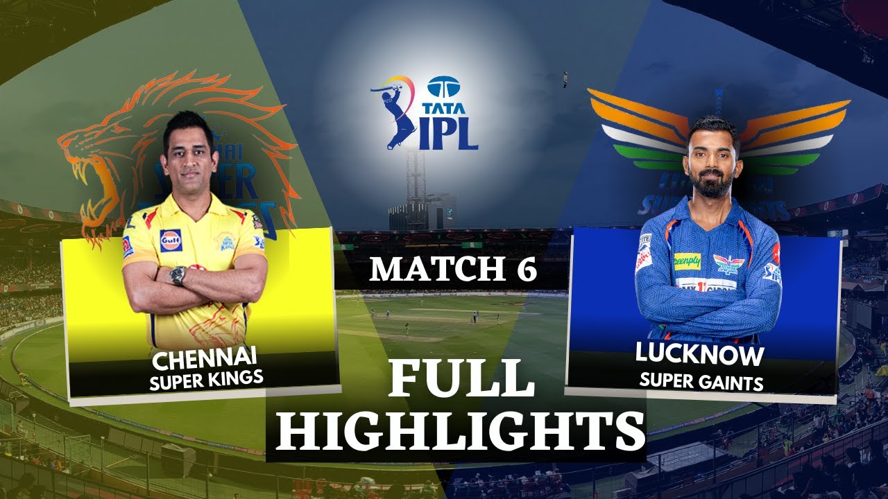 CSK vs LSG Match No. 6 Highlights | Chennai vs Lucknow IPL Highlights | Kayle Mayers Batting vs CSK