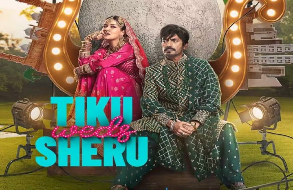 Nawazuddin starrer Tiku Weds Sheru released