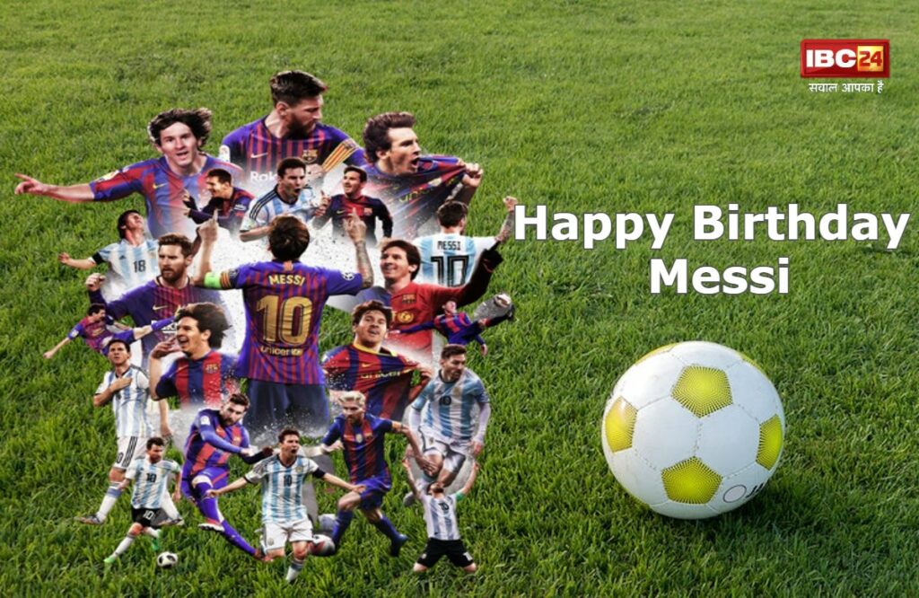 Lionel Messi birthday