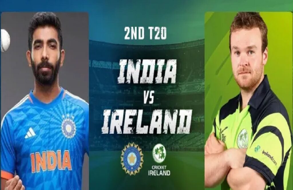 IND VS IRE 2nd T20