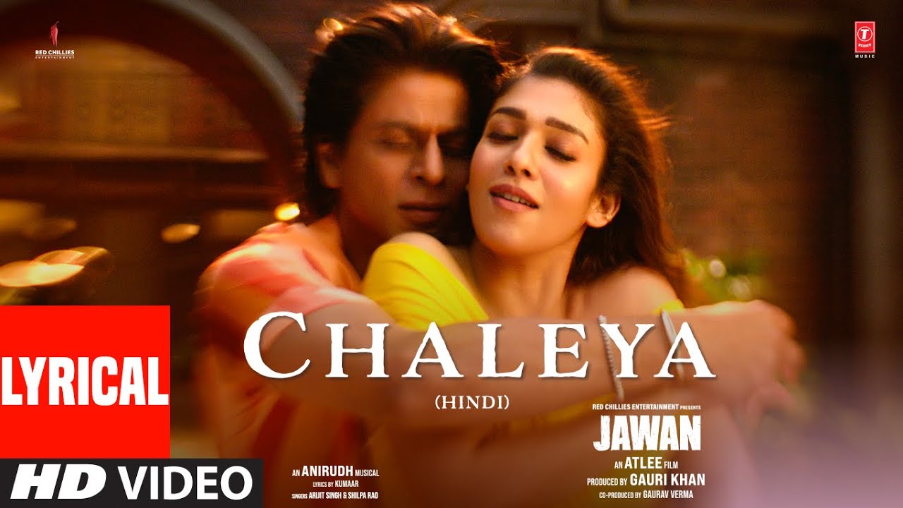 Jawan New Song Chaleya: Shah Rukh Khan के नये फिल्म “Jawan” का नया Arijit Singh की अवाज में गाना “Chaleya” हुआ रिलीस, यहां देखें Video..