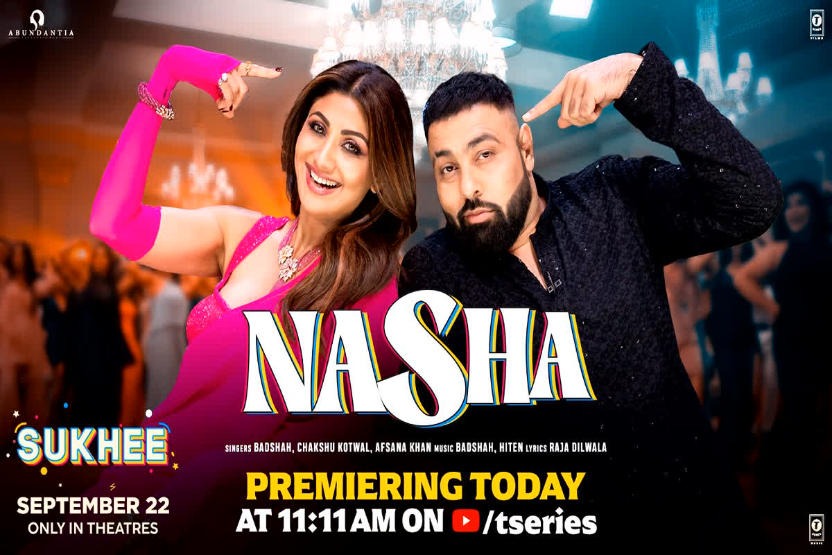NASHA New Song Release: Shilpa Shetty, Kusha Kapila का नया गाना हुआ Release, इस गाने में अवाज दी है Badshah, Chakshu Kotwal, Afsana Khan ने, यहां देखें Video…