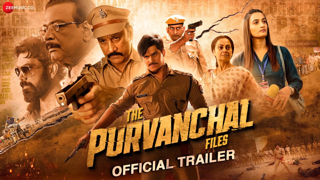 New Movie Trailer 2023: “The Purvanchal Files” का Official Trailer हुआ Release, सिनेमाघरों में Movie का Release Date की भी कि गई Announcement, यहां देखें Video