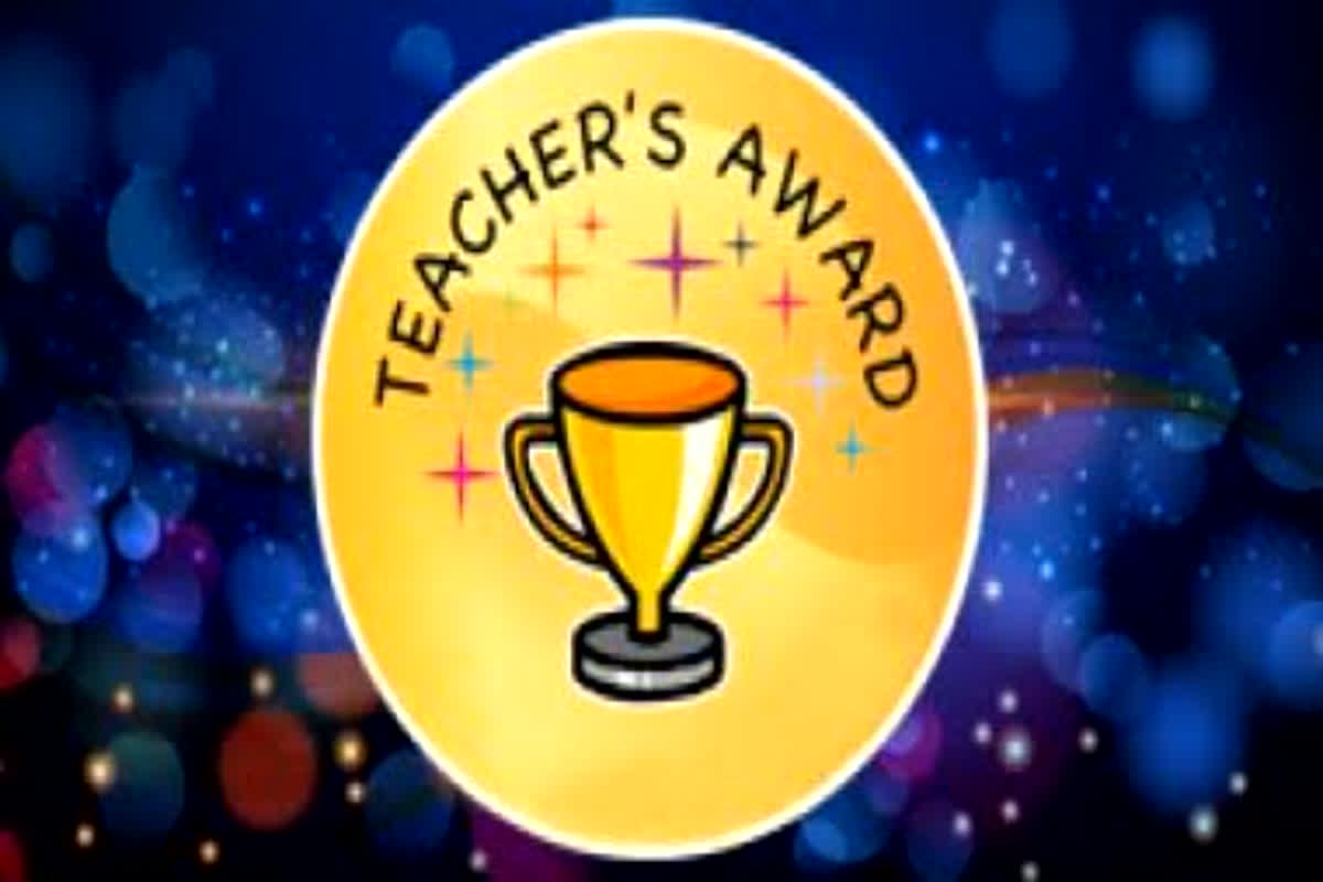 Teacher Award: शिक्षक दिवस पर राज्य के 52 शिक्षक होंगे सम्मानित, 4 शिक्षकों को मिलेगा स्मृति पुरस्कार