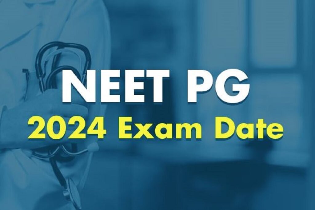 NEET PG 2024 Exam Date