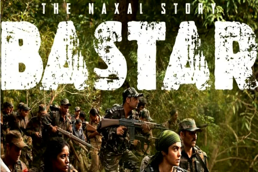 Controversial Bastar The Naxal Story