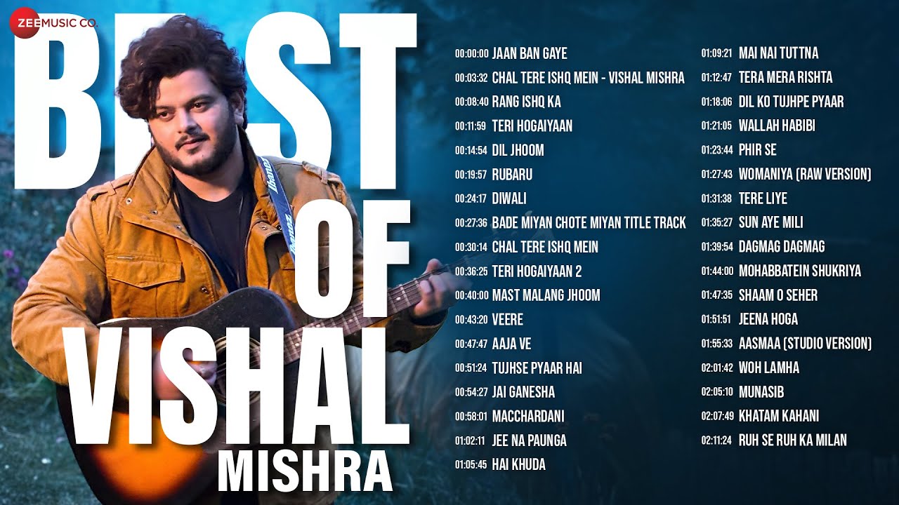 Best of Vishal Mishra 🎵 2 Hours Non-Stop 🎵 Jaan Ban Gaye, Chal Tere Ishq Mein, Teri Hogaiyaan & More