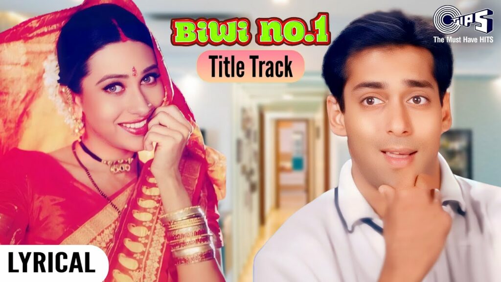 Biwi No.1 Title Track Lyrical
