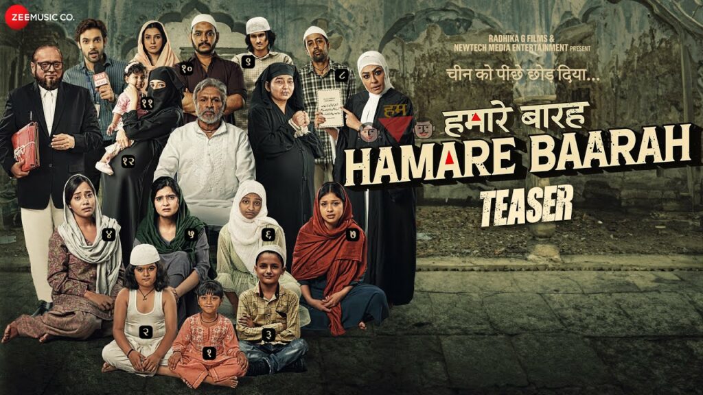 Hamare Baarah Teaser