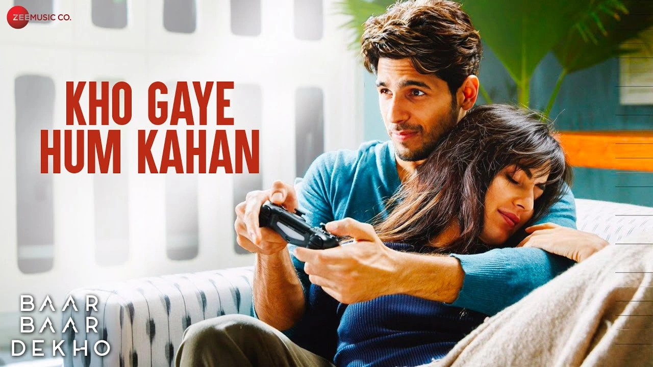 Kho Gaye Hum Kahan – Katrina Kaif & Sidharth M, Jasleen Royal, Prateek Kuhad | Baar Baar Dekho