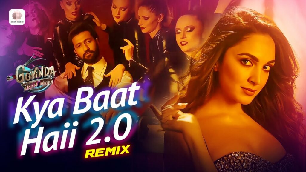 Kya Baat haii 2.0 Remix