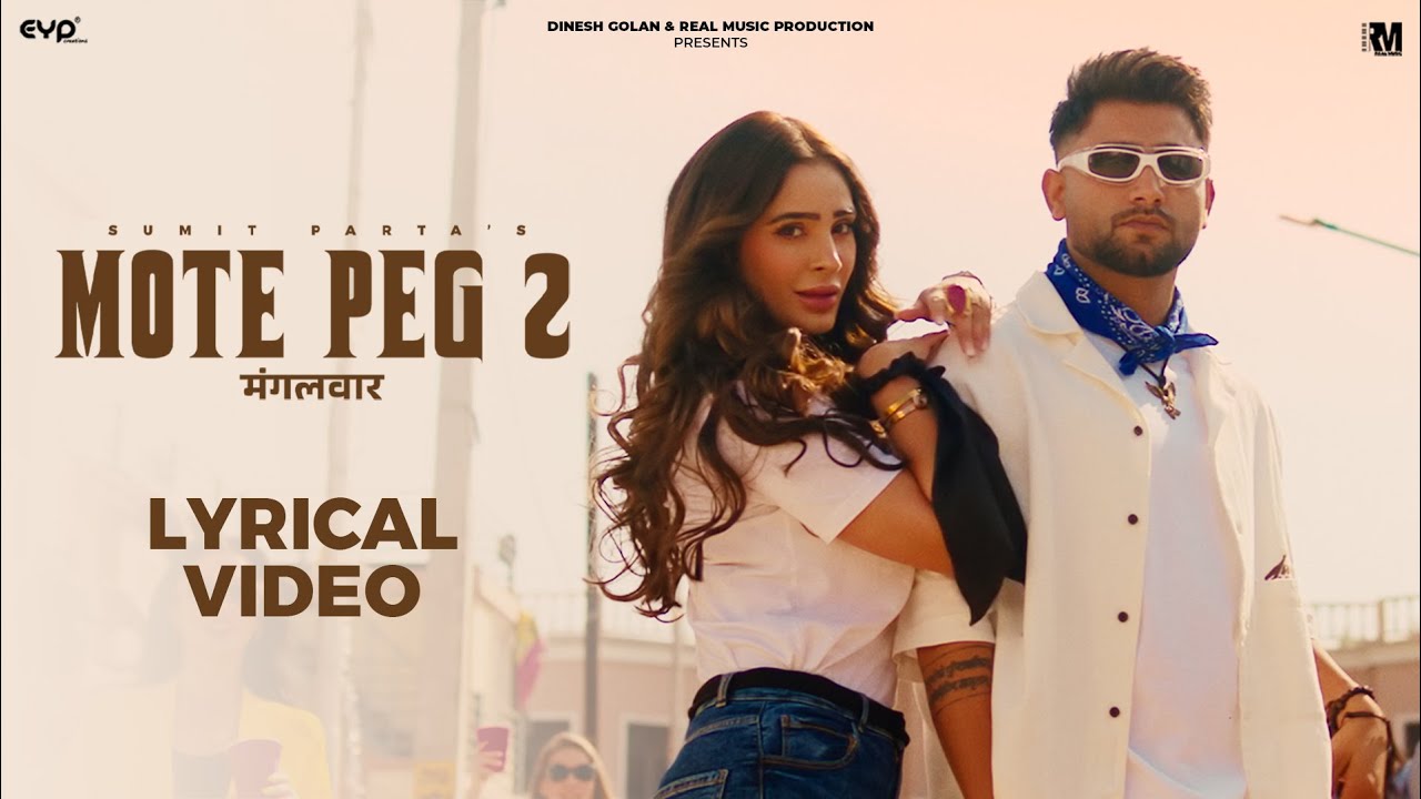 Mote Peg 2 (Lyrical Music Video) – Sumit Parta Ft. Alankrita Sahai | Haryanvi Song