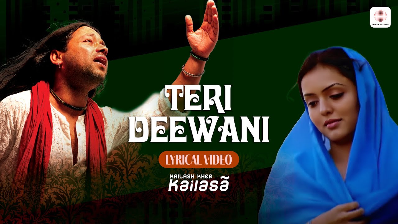 Teri Deewani Official Lyric Video | Kailash Kher | Paresh | Naresh