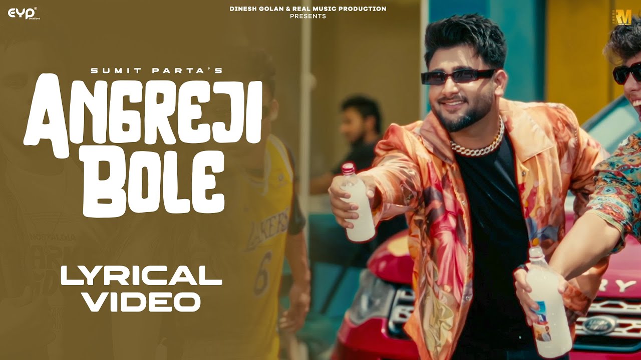 Angreji Bole (Lyrical Music Video) – Sumit Parta Ft. Aarushi Sharma | Real Music | New Haryanvi Song 2024