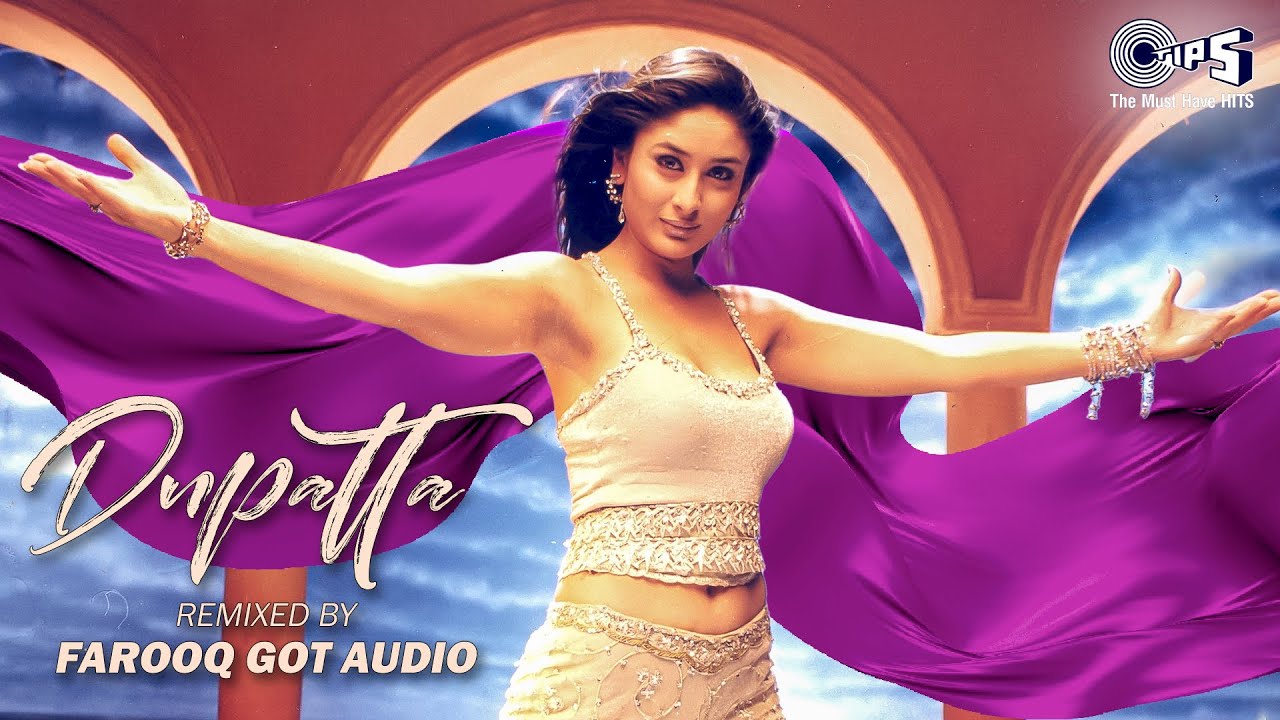 Dupatta Mera Remix By Farooq | Mujhe Kucch Kehna Hai|Kareena Kapoor, Tusshar Kapoor, Anuradha Sriram