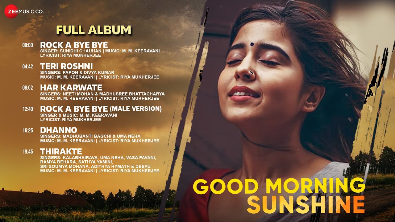 Good Morning Sunshine – Full Album | Shweta Tripathi, Revathi, Rituparna Sengupta | M. M. Keeravani