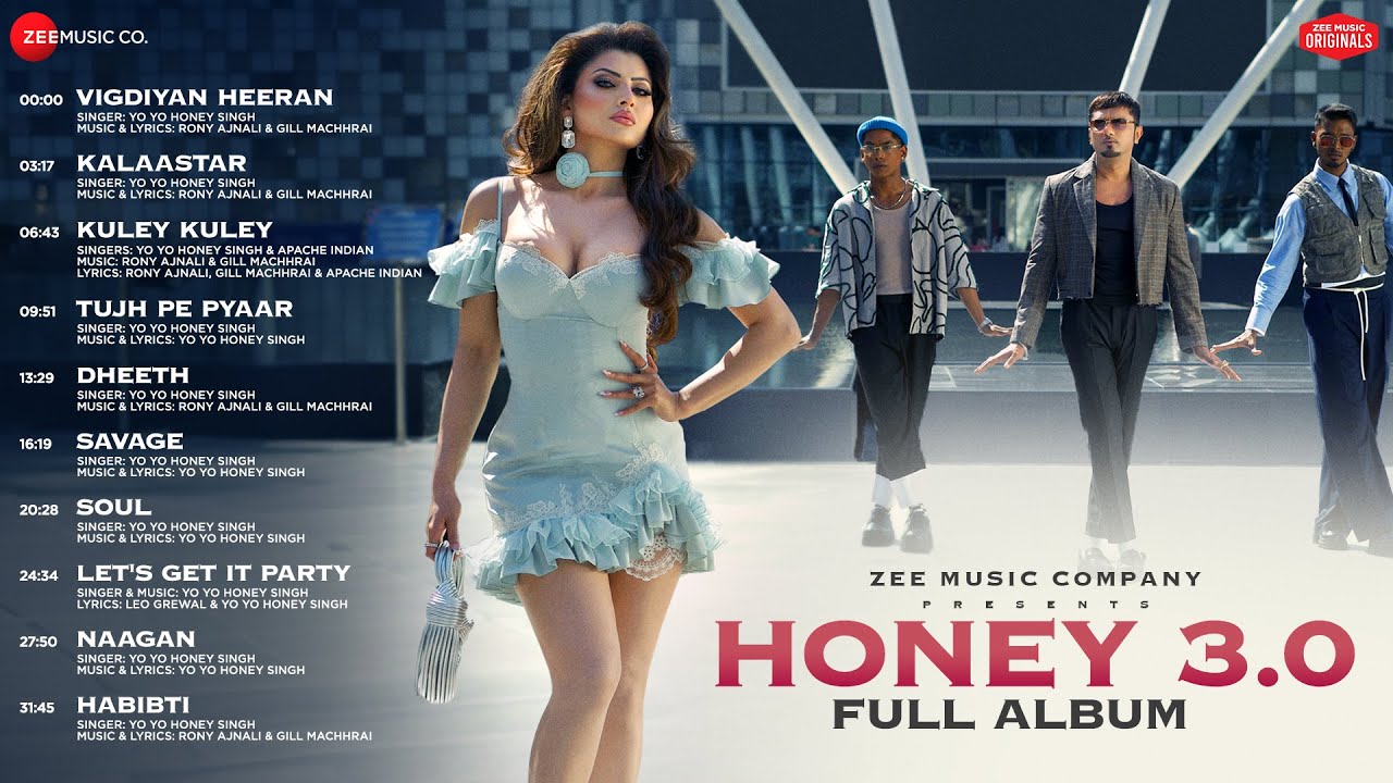 Honey 3.0 – Full Album | Yo Yo Honey Singh | Rony Ajnali & Gill Machhrai