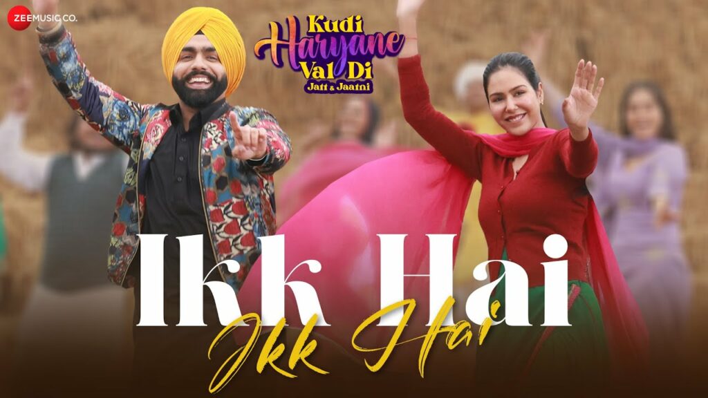 Ikk hai Ikk hai Kudi Haryane Val Di Jatt & Jaatni