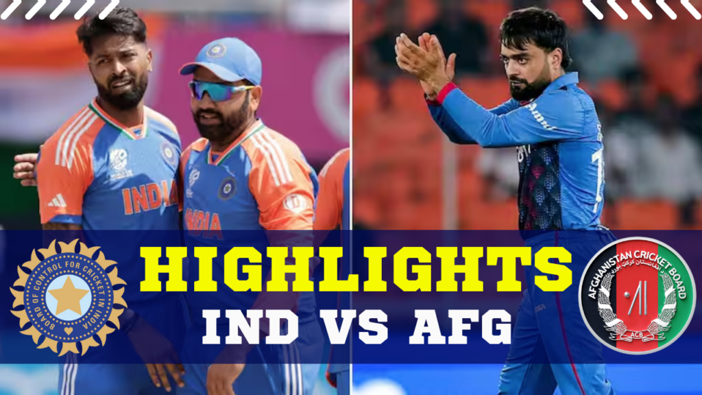 India vs Afghanistan Highlights