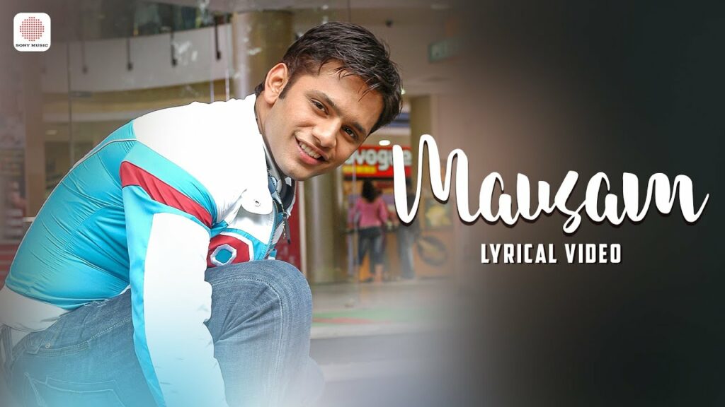 Mausam Lyrical Video Rahul Vaidya