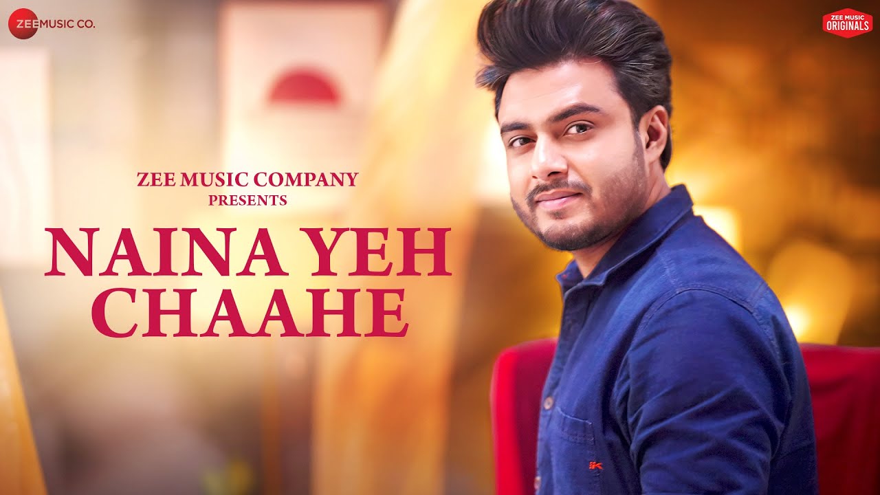 Naina Yeh Chaahe – Raj Barman | Jeet Gannguli | Manoj Ramprasadr | Zee Music Originals