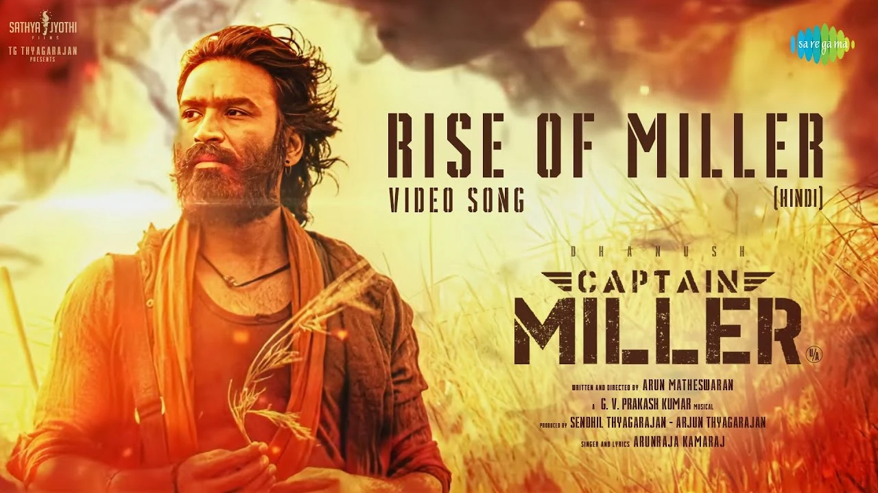 Rise of Miller – Video (Hindi) | Captain Miller | Dhanush | Shiva Rajkumar | GV Prakash | SJF