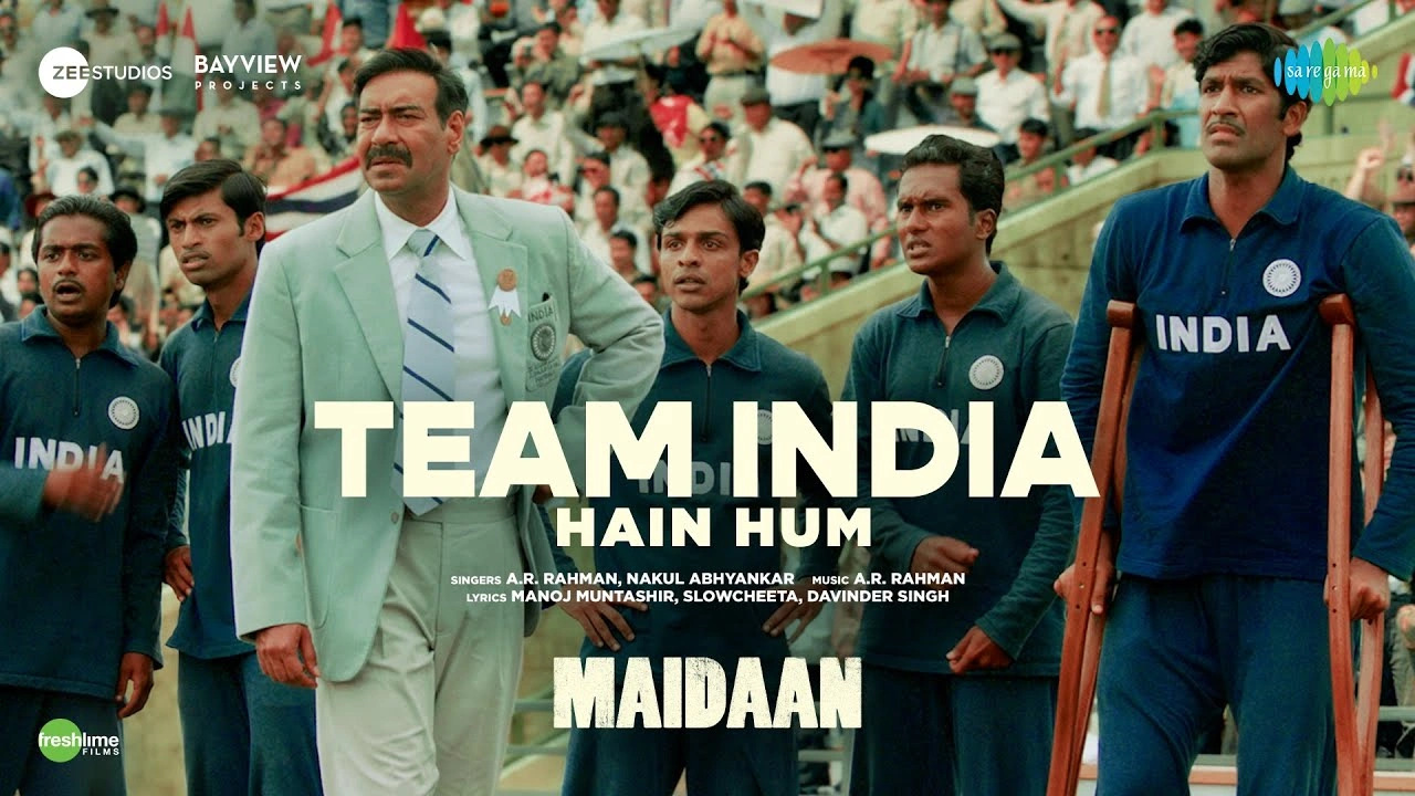 Team India Hain Hum – Full Video | Maidaan | Ajay Devgn | A.R.Rahman, Nakul, Manoj M, Boney Kapoor