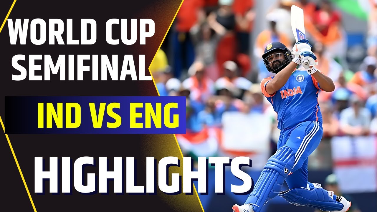IND vs ENG Match Highlights | India vs England Match Highlights | T20 World Cup 2024 Semifinal