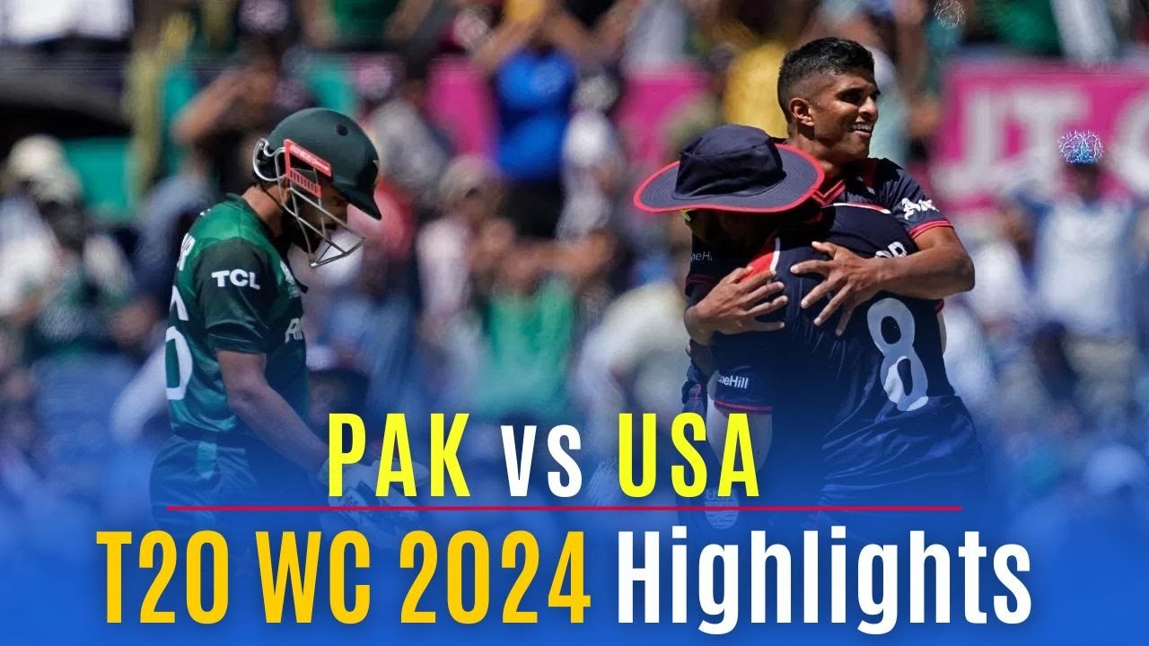 USA vs Pak Highlights T20 World Cup 2024 | PAK vs USA Highlights T20 World Cup 2024 |