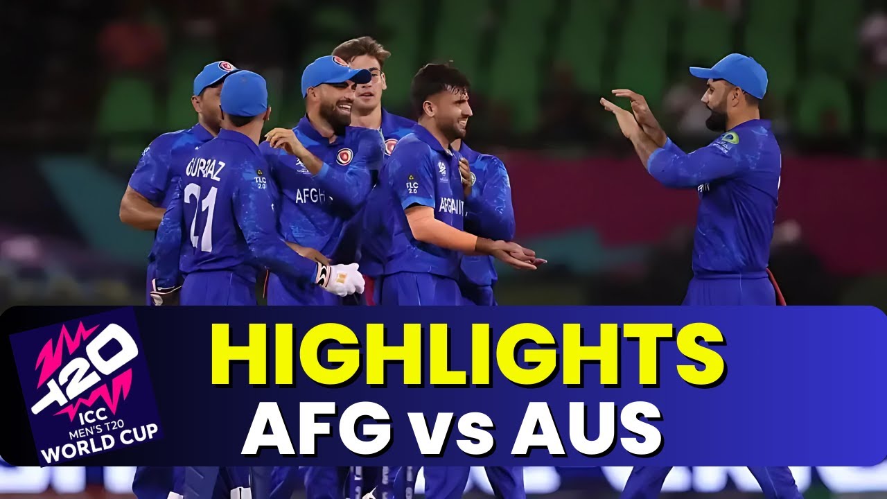 AFG vs AUS Match Highlights | Australia vs Afghanistan Match Highlights | T20 World Cup 2024