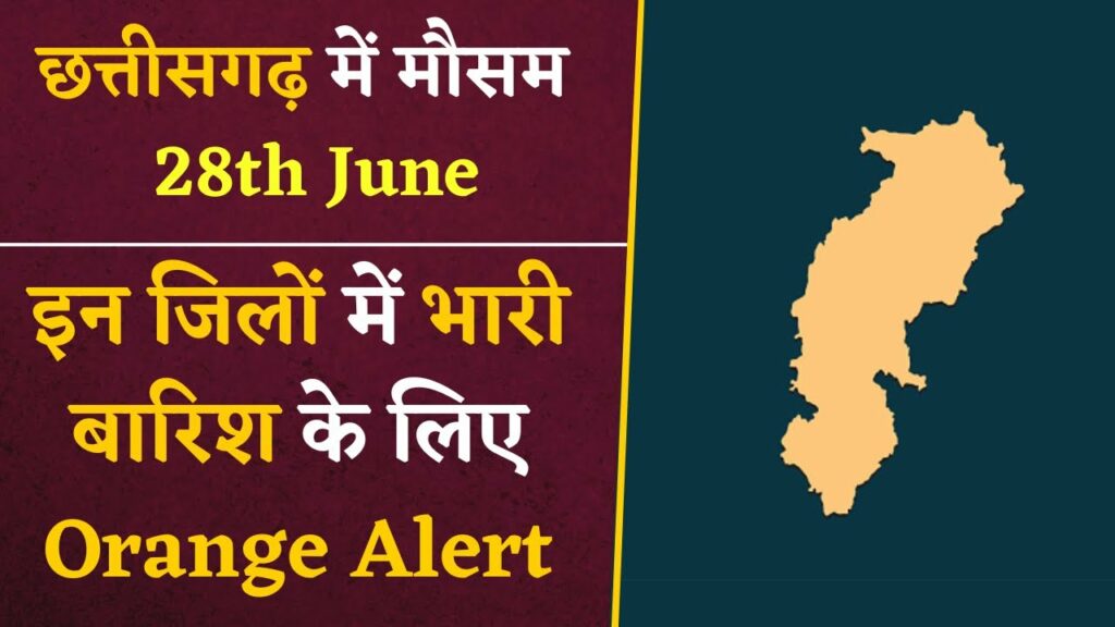 Chhattisgarh 28th June Weather Forecast
