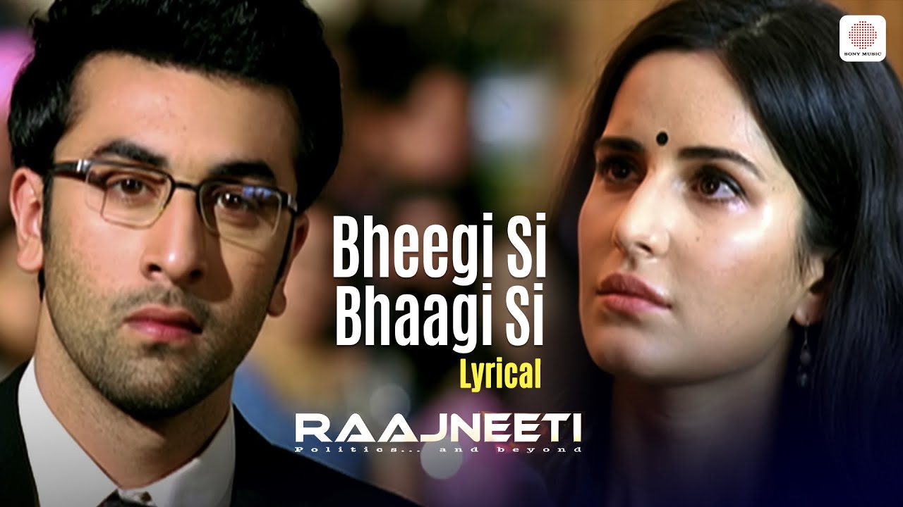 Bheegi Si Bhaagi Si – Lyrical | Katrina Kaif | Ranbir Kapoor | Mohit Chauhan, Antara M | Pritam