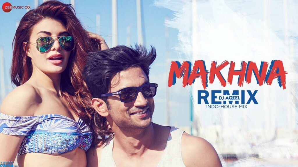 Makhna Remix DJ Aqeel Indo house mix Sushant & Jacqueline