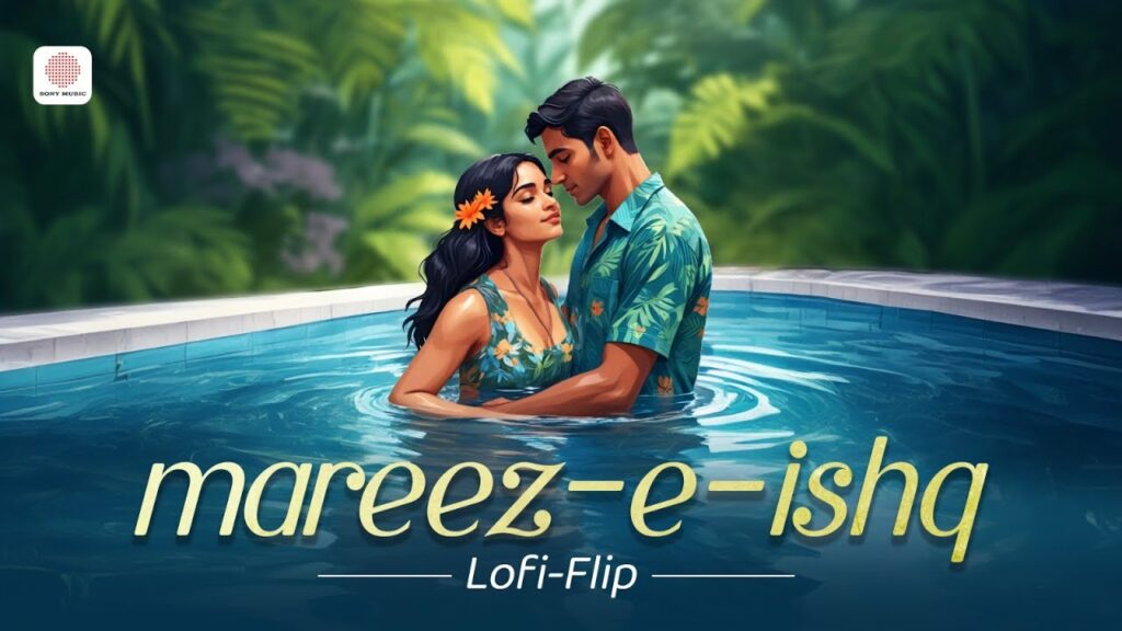 Mareez-e-ishq Lofi Flip Zid Arijit Singh Lofi songs hindi