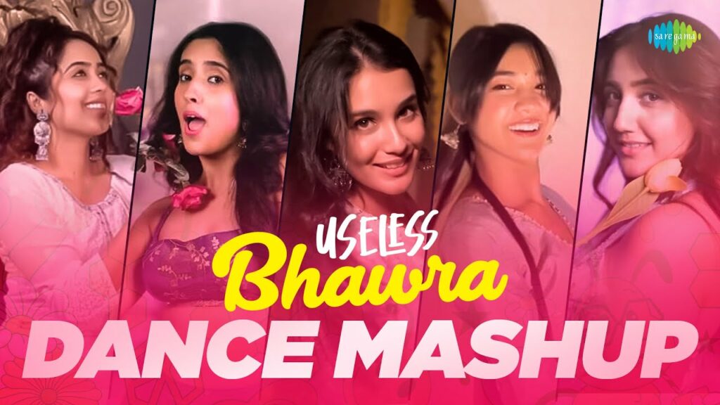 Useless Bhawra Dance Mashup