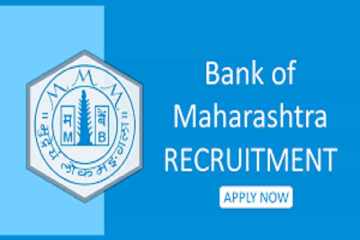 Bank of Maharashtra Recruitment 2024: बैंक ऑफ महाराष्ट्र में निकली बंपर भर्ती, जानें कौन कर सकता है आवेदन, कैसे करें अप्लाई