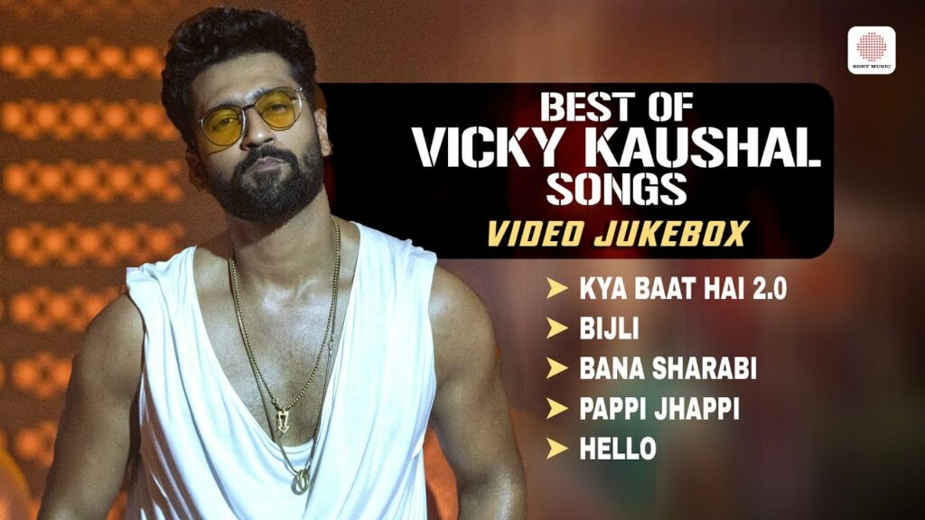 best of Vicky kaushal song video jukebox