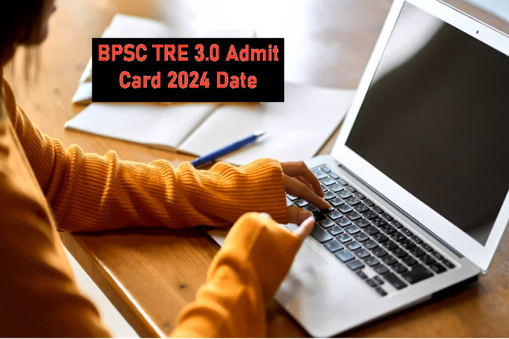 BPSC TRE 3 Admit Card 2024