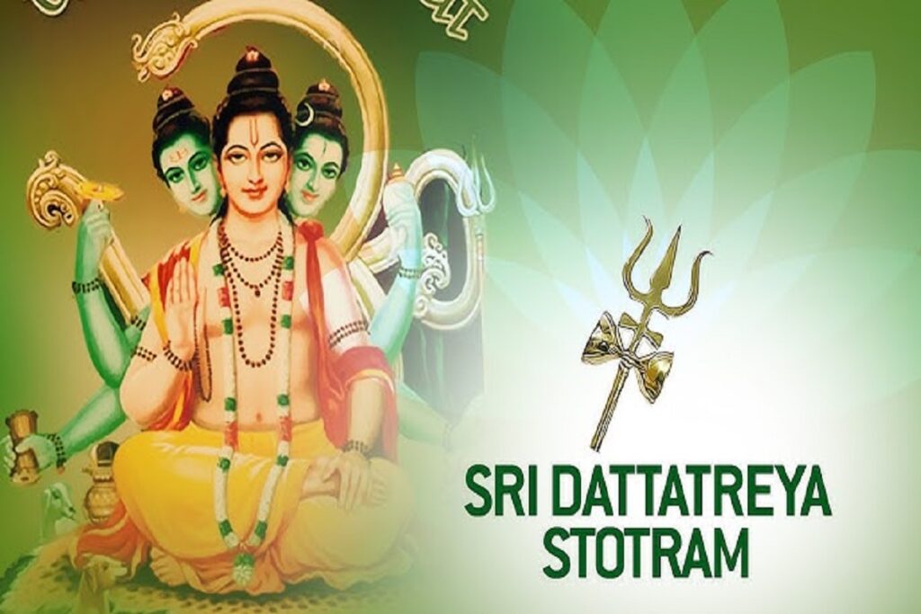 Shri Dattatreya Stotram