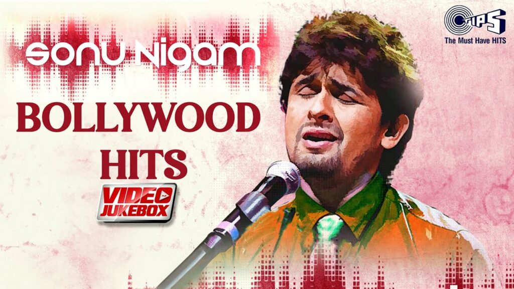 Sonu Nigam Bollywood hits Video Jukebox