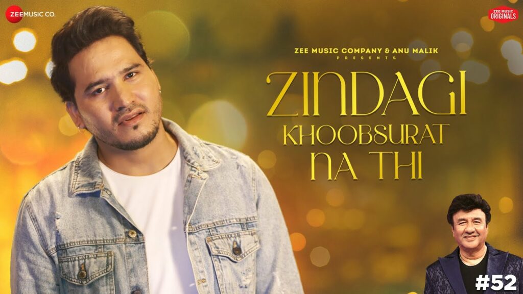 Zindagi Khubsoorat na thi Anu Malik X Dev Negi