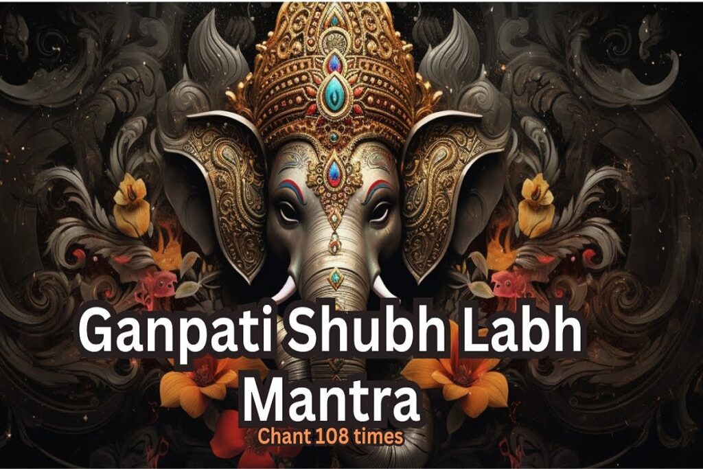 Ganesh Shubh Laabh Mantra