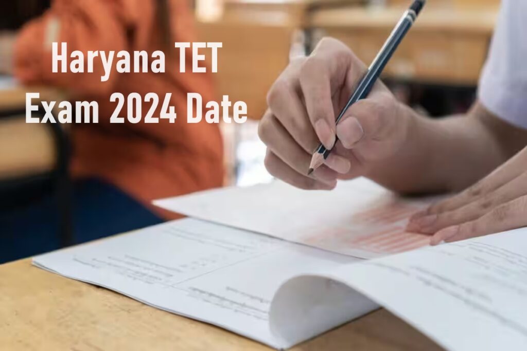 Haryana TET Exam 2024 Date