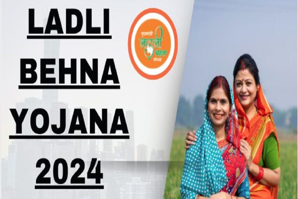 Ladli Behna Yojana