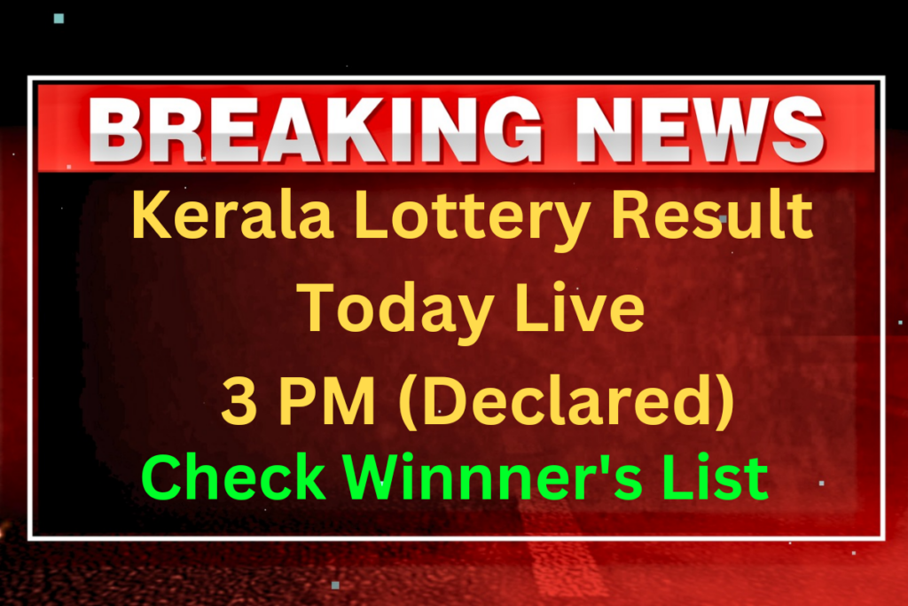 Kerala Lottery Result Today Live 3 PM DECLARED: 26-12-2024 NIRMAL NR-412 FRIDAY 1st Prize Ticket No. (OUT)